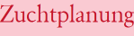 Zuchtplanung
